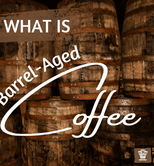 What Is Barrel-Aged Coffee (1)