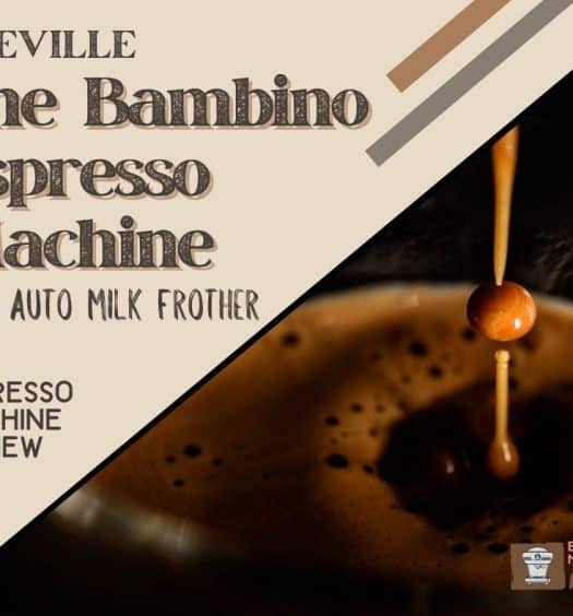 Breville The Bambino Espresso Machine with Auto Milk Frother